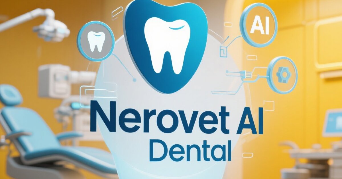 Nerovet AI Dental — Transforming the Future of Digital Dentistry